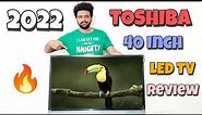 TOSHIBA 40 inch LED TV Review 2022 || TOSHIBA 40PB200E Full HD LED TV