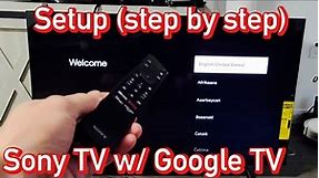 Sony TV w/ Google TV: How to Setup (step by step)