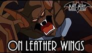 On Leather Wings - Bat-May
