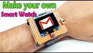 How to make smartwatch using Arduino