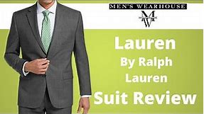 Affordable Suit Review | Lauren by Ralph Lauren Men's Wearhouse Suit Review