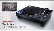 Review: Technics SL-1210G - Just as Amazing as the Original
