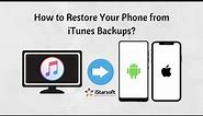 How to Restore Your Phone from iTunes Backups