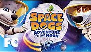 Space Dogs Adventures to the Moon | Full Movie | Family Dog Action Adventure Movie | Family Central