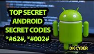 Top Android Secret codes and hacks