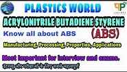 Acrylonitrile Butadiene Styrene (ABS), Properties and Applications of ABS #PlasticsWorld #Alokrj