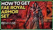 How to Get Fae Royal Armor Set Remnant 2