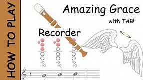How to play Amazing Grace on Recorder | Notes with Tab