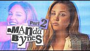 The Amanda Bynes Story: Part 2