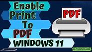 How to Enable Print To PDF Windows 11
