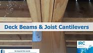 Deck Beam Spans and Joist Cantilevers