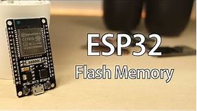 ESP32 Flash Memory - Store Permanent Data (Write and Read)