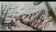 Pen and Ink Drawing Tutorials | How to draw a mountain landscape