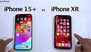 iPhone 15 Plus vs iPhone XR Speed Test