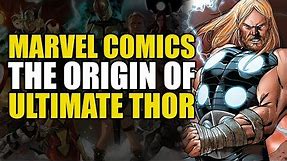 The Origin of Ultimate Thor (Ultimate Comics: Thor)