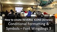 How to create REVERSE ICONS (Arrows) - Conditional Formatting & Symbols – Font Wingdings 3 (URDU)