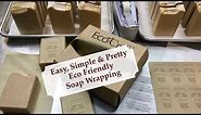 How to Wrap Soap - Easy, Simple, Pretty & Thrifty - Eco Friendly 🌎 | Ellen Ruth Soap
