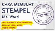 Cara Buat Stempel di Microsoft Word