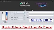 Permanent Unlock iCloud activation Removal Using XTOOLS PRO | iCloud Unlock 2020 ✔️