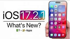 iOS 17.2.1 is Out! - What's New?