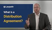 What is a Distribution Agreement?