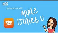 Getting Started with iTunes U Tutorial