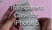 Transparent Case for iPhone 5