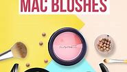 12 Best MAC Blushes Of 2024, According To A Makeup Artist