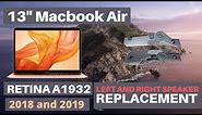 13” MacBook Air Retina 2018 and 2019 A1932 Left and Right Speakers Replacement
