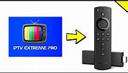 How to Download IPTV Extreme Pro to Firestick/Android TV - Full Guide