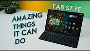 Galaxy Tab S7 FE - More Features Than You Know!