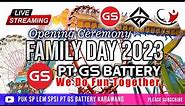 OPENING CEREMONY || FAMILY DAY || PT.GS BATTERY KARAWANG PLANT