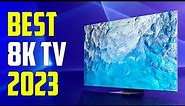 5 Best 8K TVs of 2023 | Best 8K TV 2023