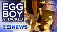 Man who allegedly assaulted ‘Egg Boy’ wanted by police | Nine News Australia
