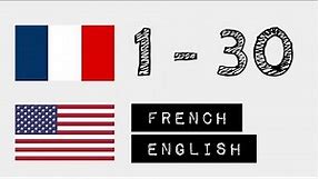 Numbers from 1 to 30 - French - English