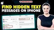 How to find hidden text messages on iphone or iPad 2024