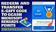 How To Redeem And Transfer E-Gift Code To GCash | Redeem Microsoft Rewards Points 100% Earning App