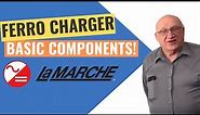 Ferro Battery Charger 101 - The Basic Components