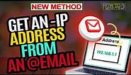 How to get an ip address from an email 2024