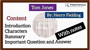 Tom Jones by Henry Fielding||Summary||characters||Important Question and Answer @HappyLiterature