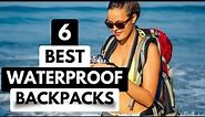 Best Waterproof Backpacks For Outdoor Adventure | Best waterproof backpacks buying guide