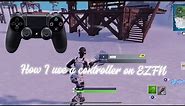 How I use a controller to play Fortnite mobile on EZFN…