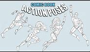 How to Draw Action Poses - Comic Book Superheroes - Narrated