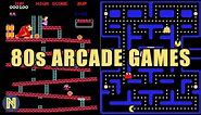 30 BIGGEST ARCADE GAMES OF THE 80S