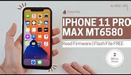 Iphone 11 Pro Max Clone MT6580 Flash File | Firmware / Stock Rom Free Download #hct6580_weg_c_m_bin