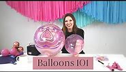 Balloons 101 | The Basics of Balloon Art