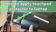 How to apply touchpad protector to laptop | Laptop protection kit | TN Discovery