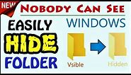 How to Hide Folder in Windows 10 / 8 / 7 | Helpful Guide