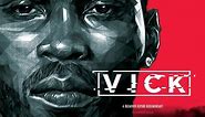 VICK: An Exclusive Bleacher Report Documentary (FULL)