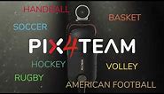 NEW Automatic filming for team sports: PIX4TEAM robot cameraman
